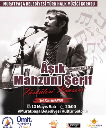 Aşık Mahzuni Şerif Türküleri Konseri’ne Davet