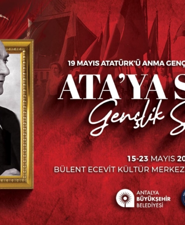 Ata’ya Saygı Gençlik Sergisi Antalya’da