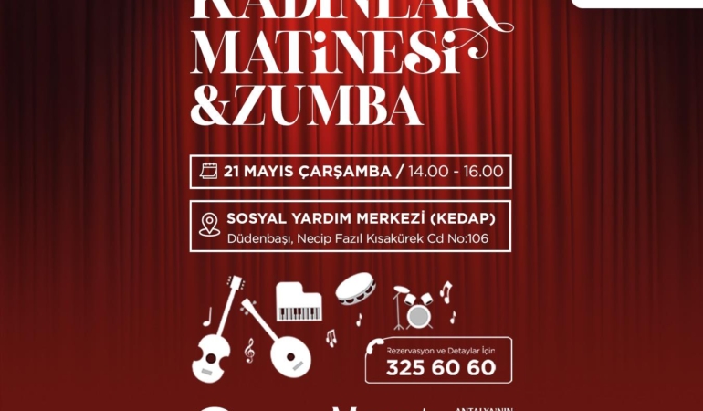 Hanımlar için Eğlence Dolu Matineler!