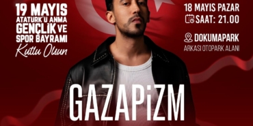 19 Mayıs’ta Gazapizm ile Gençlik Coşkusu!