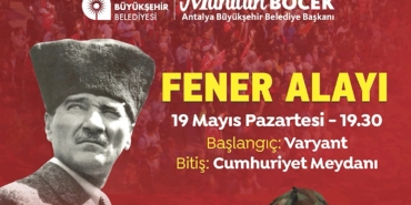 19 Mayıs’ta Antalya’da Coşku Doruğa Çıkıyor!