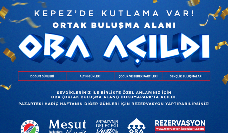 Kepez’de OBA: Yeni Buluşma Noktanız!