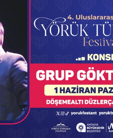Yörük Türkmen Festivali’nde Grup Göktürkler Coşturacak!