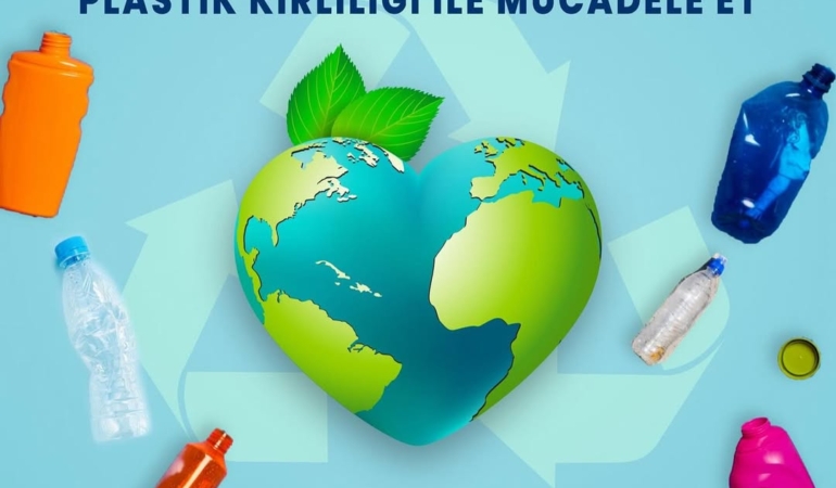 Plastik Kirliliğine Karşı Birlikte Mücadele Edelim!