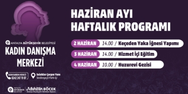 Kadınlar İçin Haziran’da Özel Etkinlikler!