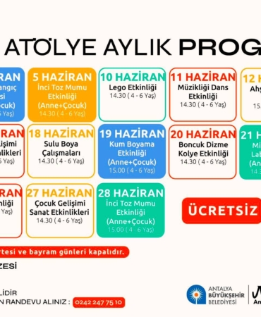 Antalya’da Ücretsiz Eğlenceli Atölyeler Başlıyor!