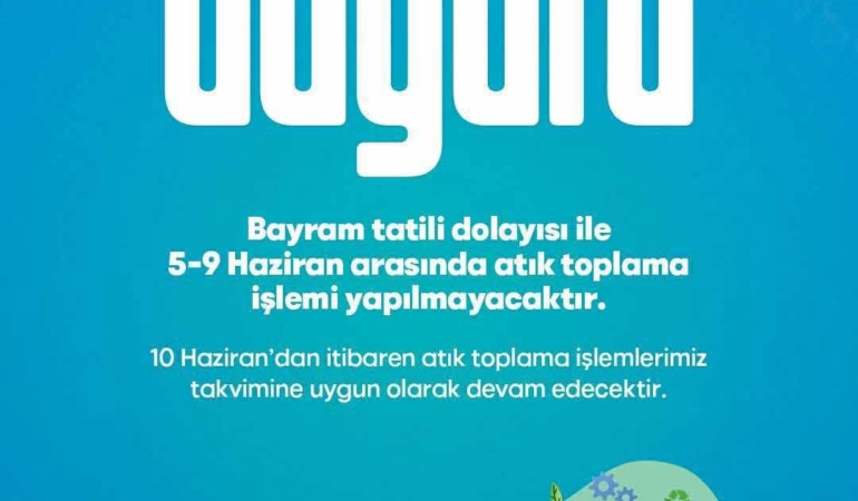Atık Toplama Faaliyetlerine Bayram Molası!