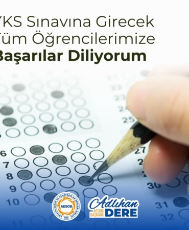 YKS’ye Girecek Öğrencilere Başarı Diliyoruz!