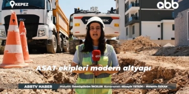 Antalya’nın Altyapısı Geleceğe Taşınıyor!