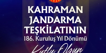 Jandarma Teşkilatı 186 Yaşında, Şehitlerimizi Anıyoruz!
