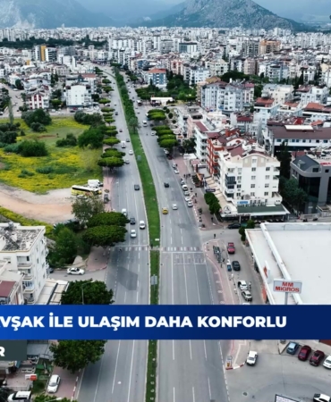 Meltem Kavşağı ile Antalya’da Trafik Rahatlıyor!