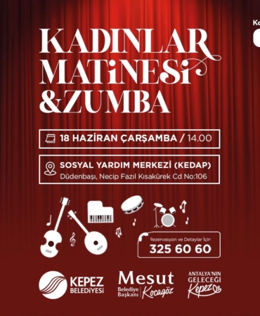 Kadınlar İçin Eğlenceli Matineye Davet!