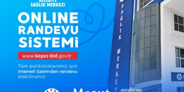 Kepez’de Online Randevu İle Sağlık Kolaylığı!
