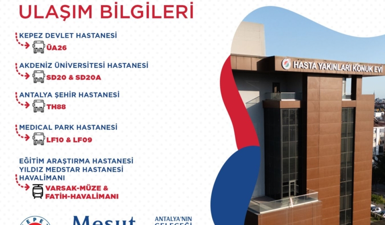 Kepez’de Hasta Yakınları İçin Ulaşım Kolaylığı!