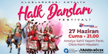 Kültürler Buluşuyor: Antalya Halk Dansları Festivali