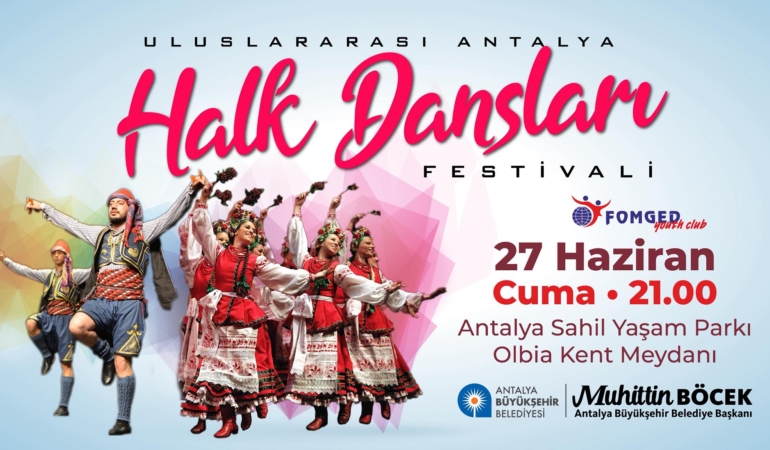 Kültürler Buluşuyor: Antalya Halk Dansları Festivali