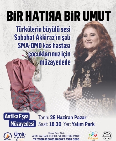 Antalya’da Umut İçin Antika Müzayedesi!