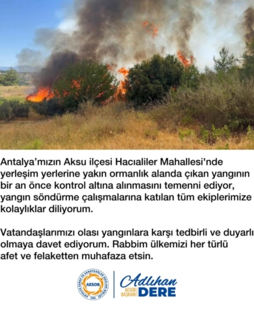 Aksu’da Yangın: Tedbirli Olalım!