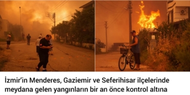 Izmir Yangınlarına Geçmiş Olsun Mesajı!