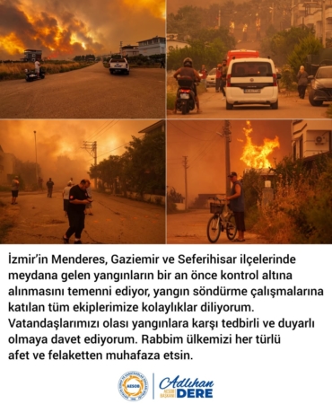 Izmir Yangınlarına Geçmiş Olsun Mesajı!