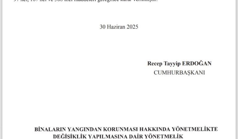 Yangın Güvenliği Yönetmeliğinde Kritik Değişiklik!