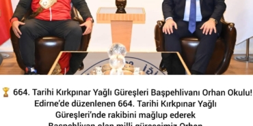 Orhan Okulu, 664. Kırkpınar’ın Başpehlivanı!