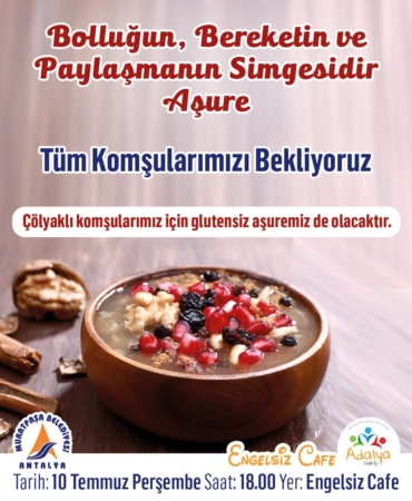 Engelsiz Kafe’de Aşure Etkinliği Daveti!