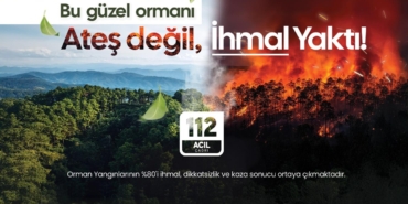 Orman Yangınlarına Dikkat! Geleceğimizi Koruyalım