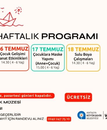 Antalya’da Ücretsiz Çocuk Etkinlikleri Başlıyor!