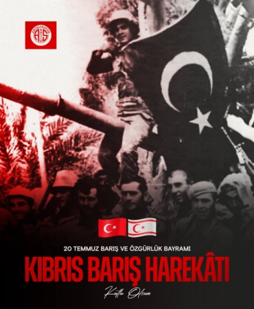 Kıbrıs Barış Harekâtı’nın 51. Yılı Kutlu Olsun!