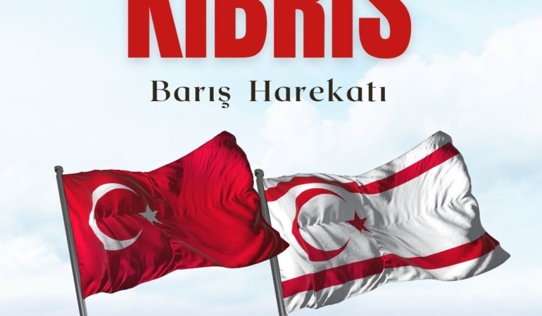 Kıbrıs Barış Harekatı’nın 51. Yılı Kutlu Olsun!