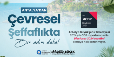 Antalya, Sürdürülebilirlikte Yeni Bir Başarıya İmza Attı!