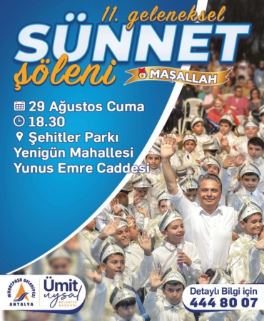 11. Geleneksel Sünnet Şöleni’ne Davetlisiniz!