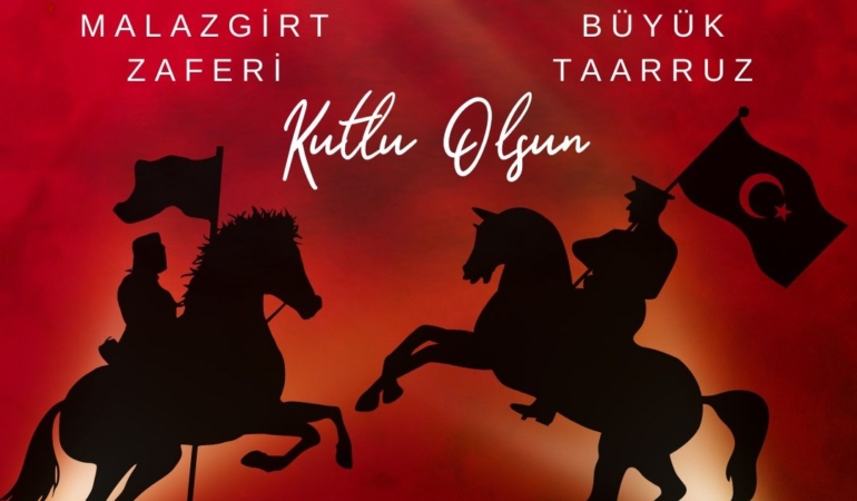 Zaferlerle Dolu Tarihimizi Anıyoruz!