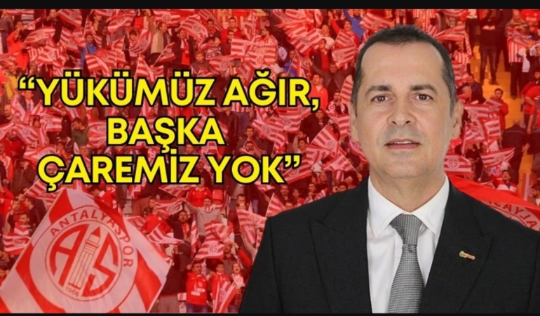 Antalyaspor Başkanı Perçin: “Yükümüz ağır, başka çaremiz yok”