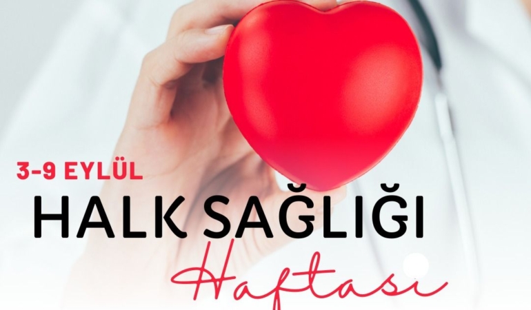 Sağlık Çalışanlarına Teşekkür: Halk Sağlığı Haftası