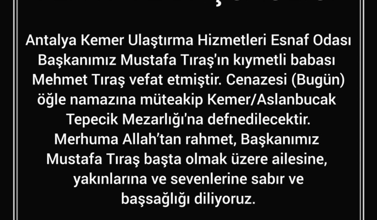 Başkan Mustafa Tıraş’ın Babası Vefat Etti
