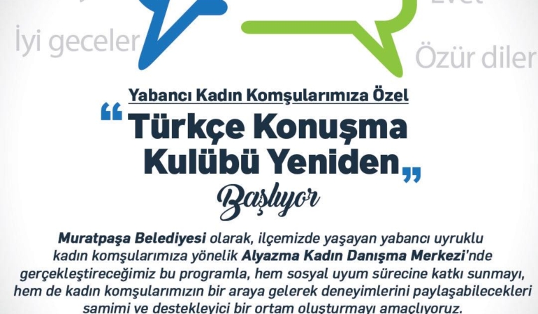 Yabancı Kadınlar İçin Türkçe Kulübü Başlıyor!