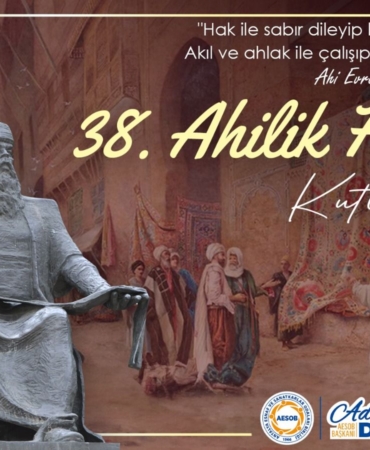 Ahilik Haftası: Birlik ve Dayanışma Zamanı!