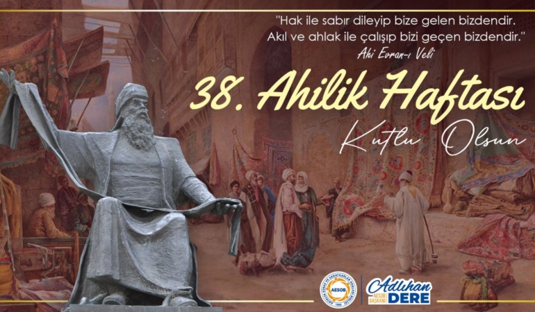 Ahilik Haftası: Birlik ve Dayanışma Zamanı!
