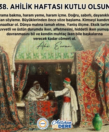 Ahilik Haftası’nda Ahi Evran’ın Öğretileri