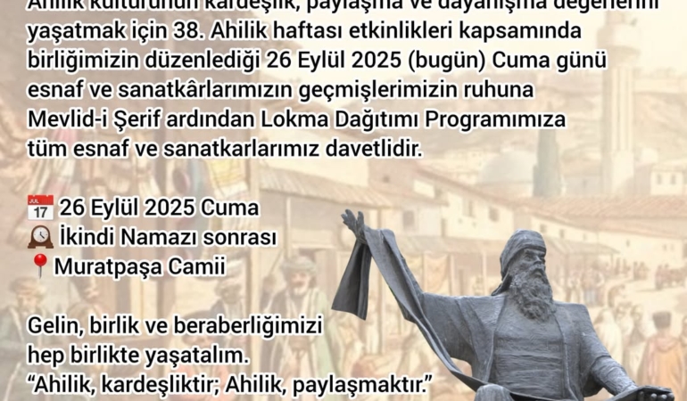 Ahilik Haftası’nda Birlik ve Dayanışma Zamanı!