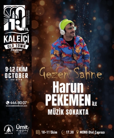Kaleiçi Festivali’nde Müzik Dolu Sokaklar!