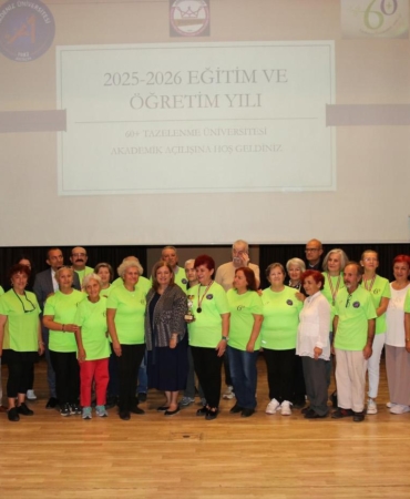 60+ Tazelenme Üniversitesi Akademik Yılı Açılış Töreni gerçekleştirildi