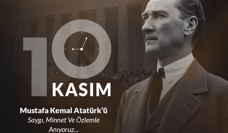 87. Yılda Atatürk’ü Saygı ve Özlemle Anıyoruz