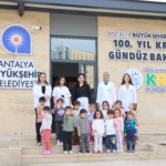 Büyükşehir Kepez Santral Mahallesi 100. Yıl Kreşi açıldı