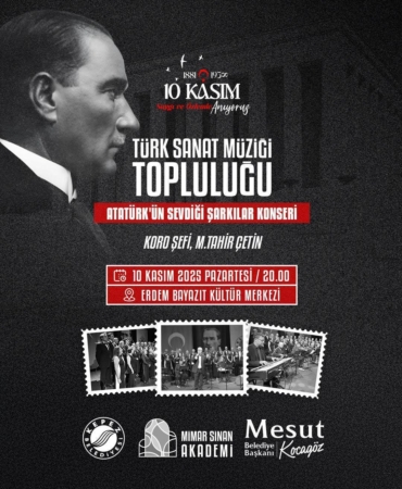 Atatürk, sevdiği şarkılarla Kepez’de anılacak