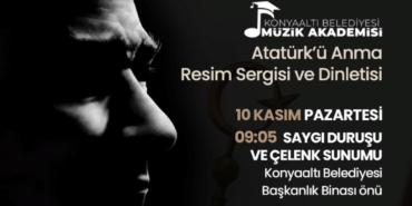 Atatürk’ü Anma Programı Konyaaltı’nda Düzenleniyor