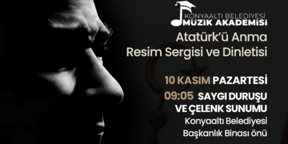 Atatürk’ü Anma Programı Konyaaltı’nda Düzenleniyor