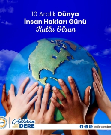 İnsan Hakları Günü: Huzurlu Toplumun Temeli